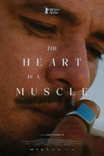 Watch The Heart Is a Muscle 123movies