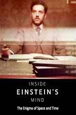 Watch Inside Einstein's Mind: The Enigma of Space and Time 123movies