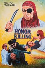 Watch Honor Killing 123movies