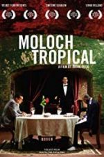 Watch Moloch Tropical 123movies