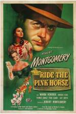 Watch Ride the Pink Horse 123movies