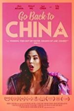 Watch Go Back to China 123movies