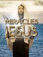 Watch Miracles of Jesus 123movies