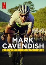 Watch Mark Cavendish: Never Enough 123movies