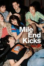 Watch Mile End Kicks 123movies