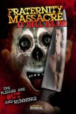 Watch Fraternity Massacre at Hell Island 123movies