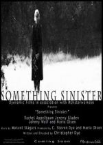 Watch Something Sinister 123movies