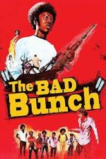 Watch The Bad Bunch 123movies