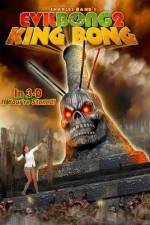 Watch Evil Bong II: King Bong 123movies