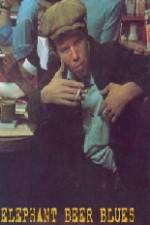 Watch Elephant Beer Blues 123movies