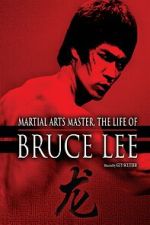 Watch The Life of Bruce Lee 123movies