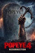 Watch Popeye 4 : Resurrection 123movies