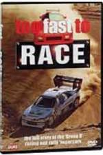 Watch Too Fast to Race 123movies