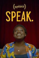 Watch Speak. 123movies