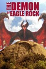 Watch The Demon of Eagle Rock 123movies