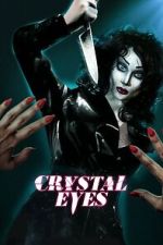 Watch Crystal Eyes 123movies