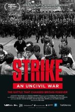 Watch Strike: An Uncivil War 123movies