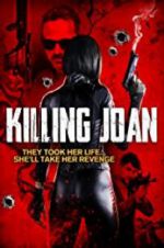 Watch Killing Joan 123movies