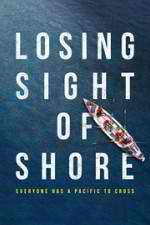 Watch Losing Sight of Shore 123movies