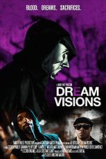 Watch Dream Visions 123movies