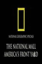 Watch The National Mall Americas Front Yard 123movies