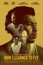 Watch How I Learned to Fly 123movies