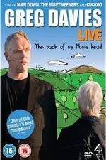 Watch Greg Davies Live 2013: The Back Of My Mums Head 123movies