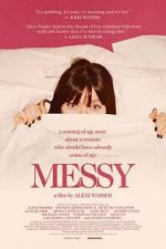 Watch Messy 123movies