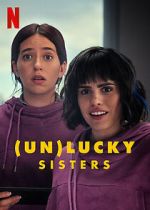 Watch (Un)lucky Sisters 123movies