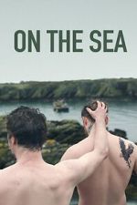 Watch On the Sea 123movies