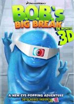 Watch B.O.B.'s Big Break 123movies