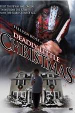 Watch Deadly Little Christmas 123movies