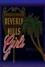Watch Beverly Hills Girls 123movies