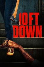 Watch 10 Ft Down 123movies