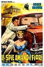 Watch The Spy Who Loved Flowers 123movies