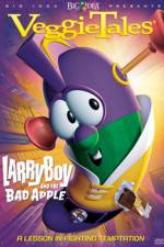 Watch VeggieTales Larry-Boy and the Bad Apple 123movies