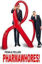 Watch Pharmawhores: The Showtime Sting of Penn & Teller 123movies