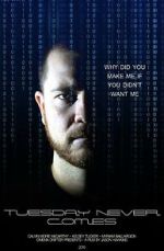 Watch Tuesday Never Comes 123movies