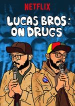 Watch Lucas Brothers: On Drugs (TV Special 2017) 123movies