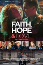 Watch Faith, Hope & Love 123movies