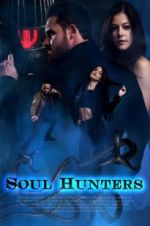 Watch Soul Hunters 123movies
