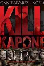 Watch Kill Kapone 123movies