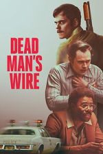 Watch Dead Man\'s Wire 123movies