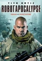 Watch Robot Apocalypse 123movies