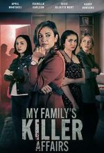 Watch My Family\'s Killer Affairs 123movies
