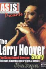 Watch A Gangsta's Story The Life Story Of Larry Hoover 123movies