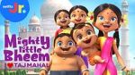 Watch Mighty Little Bheem: I Love Taj Mahal (Short 2022) 123movies