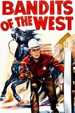 Watch Bandits of the West 123movies