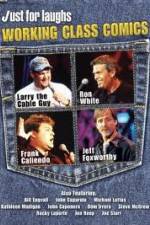 Watch Just for Laughs: Working Class Comics 123movies