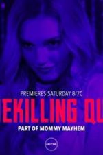 Watch Homekilling Queen 123movies
